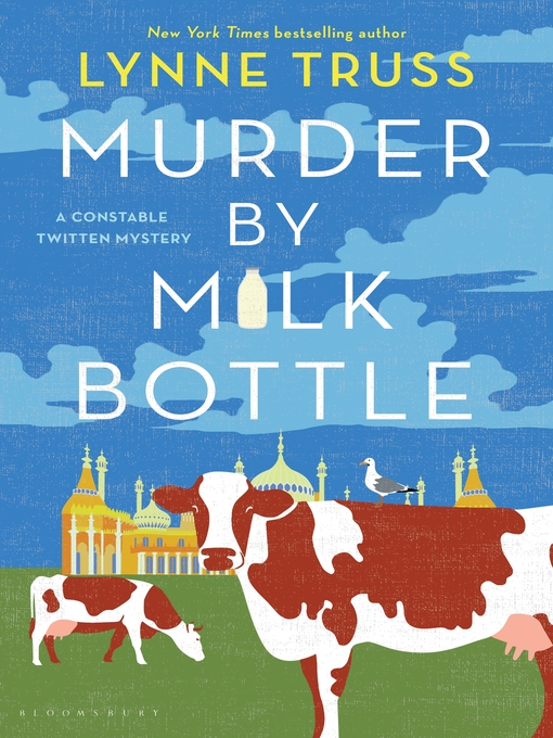Title details for Murder by Milk Bottle by Lynne Truss - Available